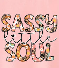 Load image into Gallery viewer, Sassy Little Soul tee